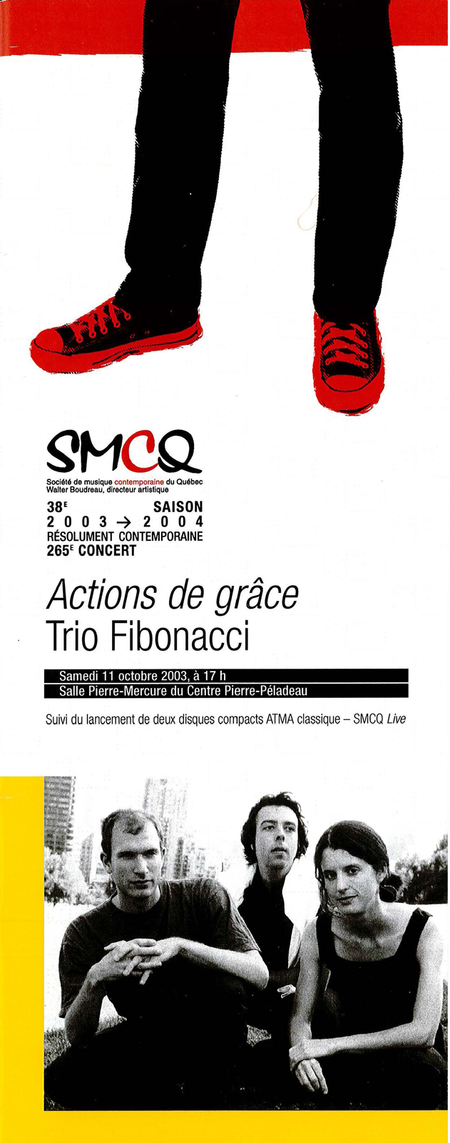 Figure 9 : SMCQ, Programme du 265<sup>e</sup> concert, 11 octobre 2003, 1<sup>re</sup> de couverture, 10, 7 cm x 27,7 cm. Graphisme : Elastik / Photo : Trio Fibonacci (Gabriel Prynn, André Ristic, Julie-Anne Derome)
